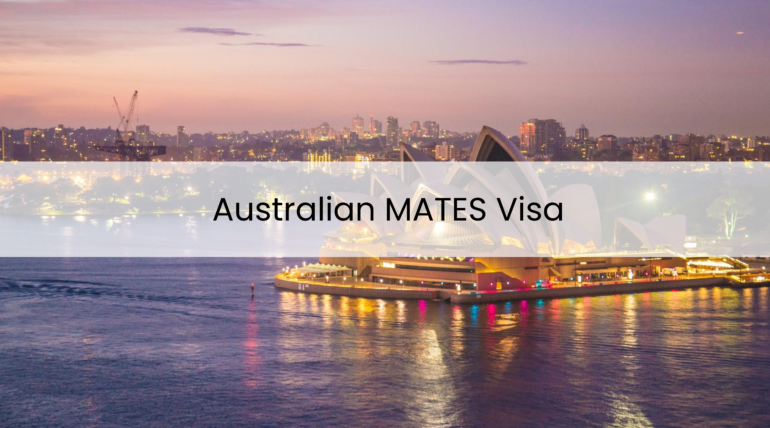 Australian MATES Visa