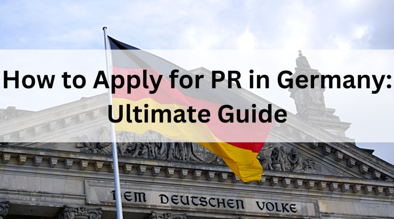 How to Apply for PR in Germany: Ultimate Guide