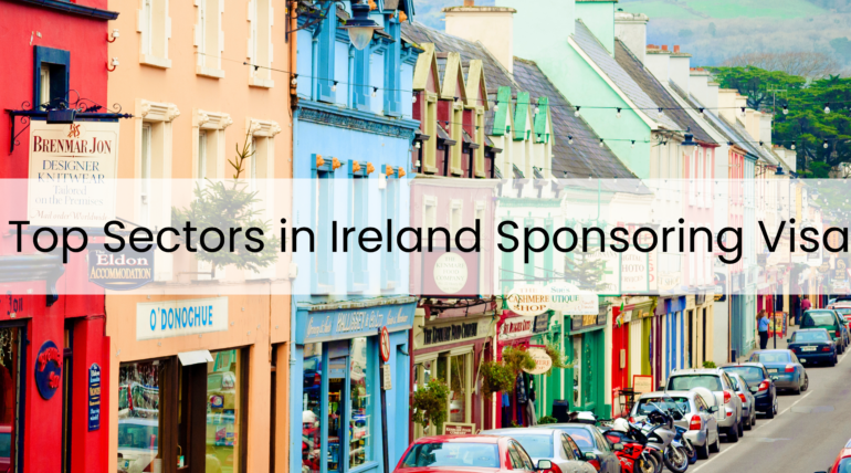 Top Sectors in Ireland Sponsoring Visa