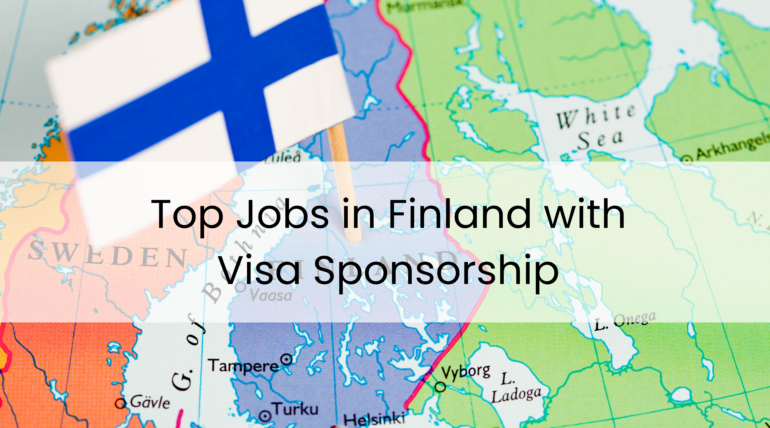 Top Jobs in Finland with Visa Sponsorship