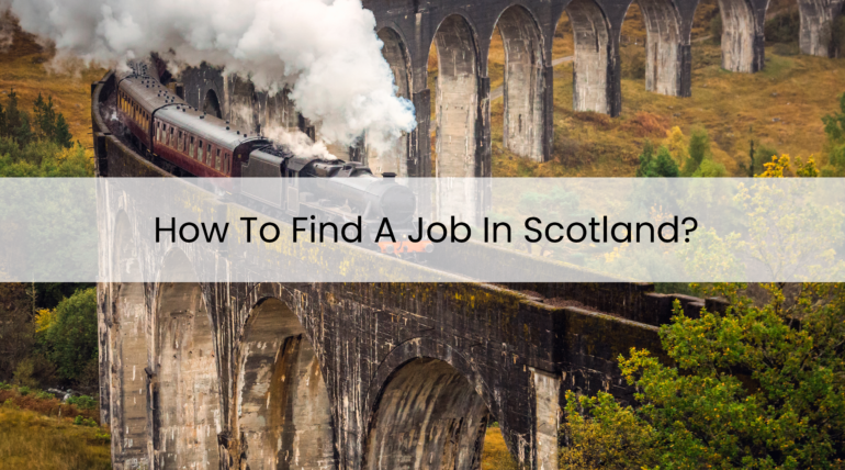 How To Find A Job In Scotland?