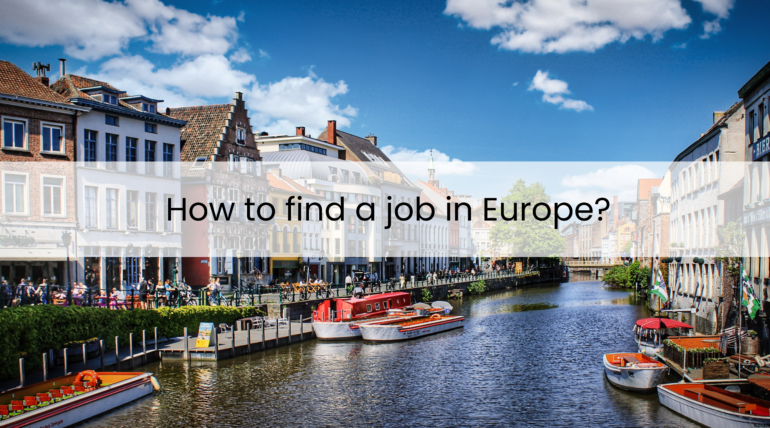 How to Find a Job in Europe?